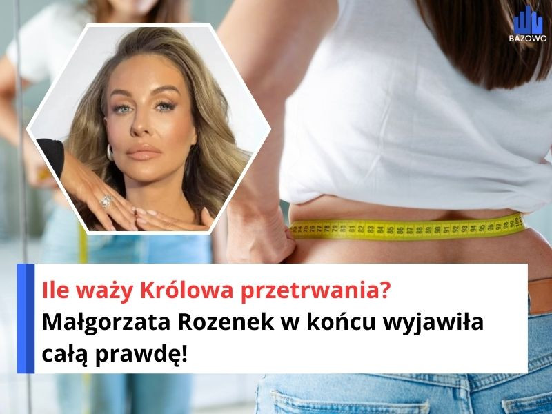 Ile waży Królowa przetrwania? Małgorzata Rozenek w końcu wyjawiła całą prawdę!